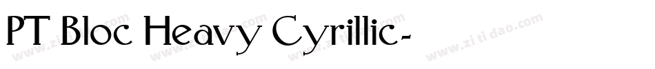 PT Bloc Heavy Cyrillic字体转换